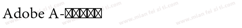 Adobe A字体转换
